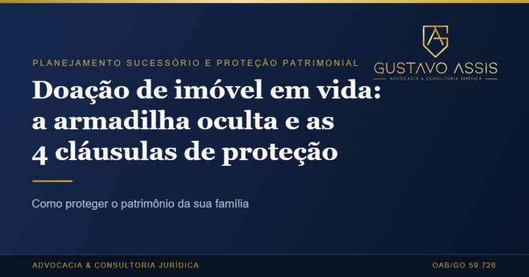 Doação de imóvel em vida: capa do artigo sobre as cláusulas que protegem o patrimônio